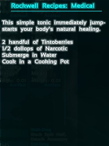 Medical Brew is one of the Rockwell Recipes found in Ark Survival Evolved. The Recipe calls for 20 Tintoberries and 2 Narcotics.